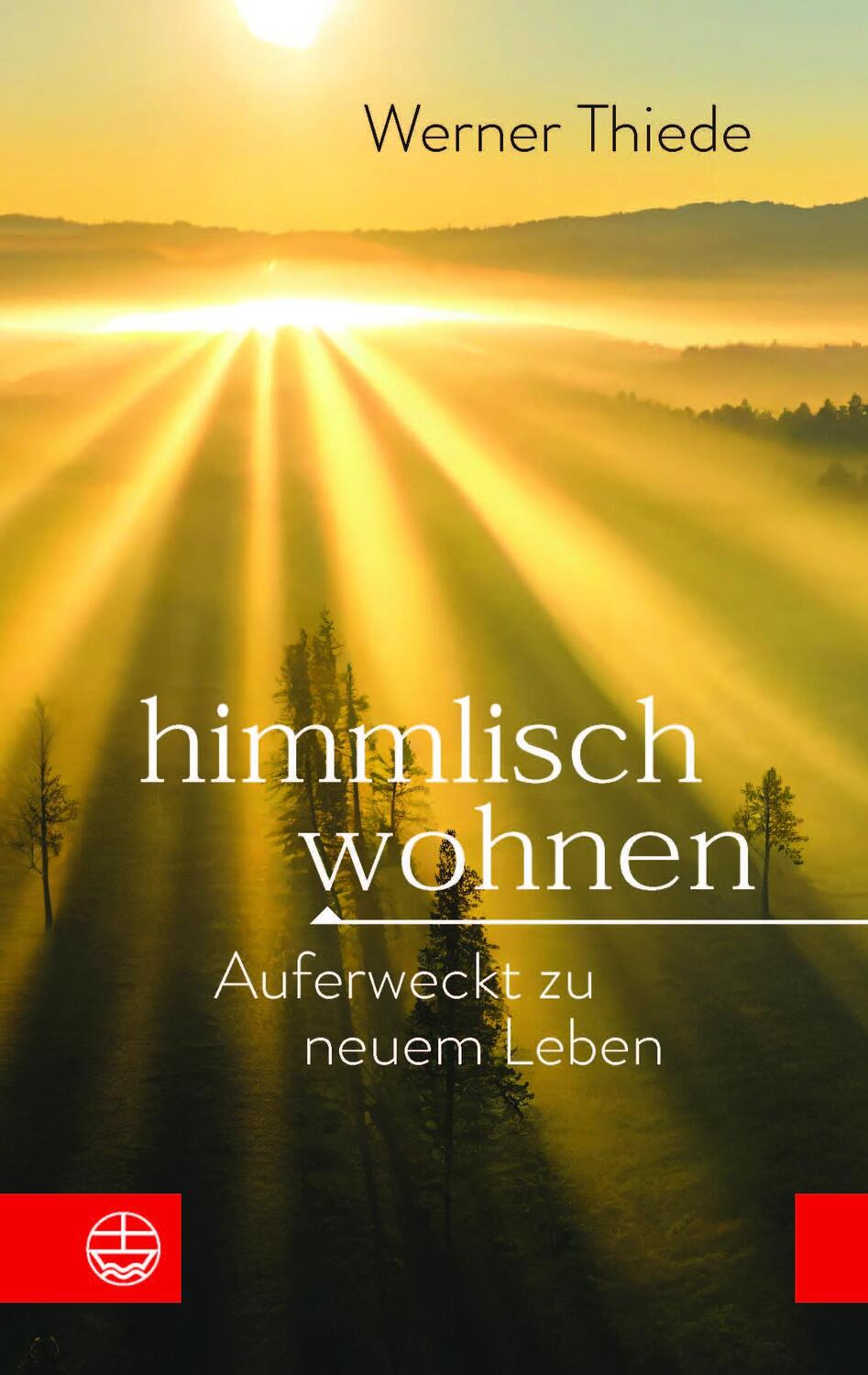 Cover: 9783374074198 | Himmlisch wohnen | Auferweckt zu neuem Leben | Werner Thiede | Buch