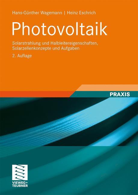 Cover: 9783834806376 | Photovoltaik | Heinz Eschrich (u. a.) | Taschenbuch | Paperback | 2010