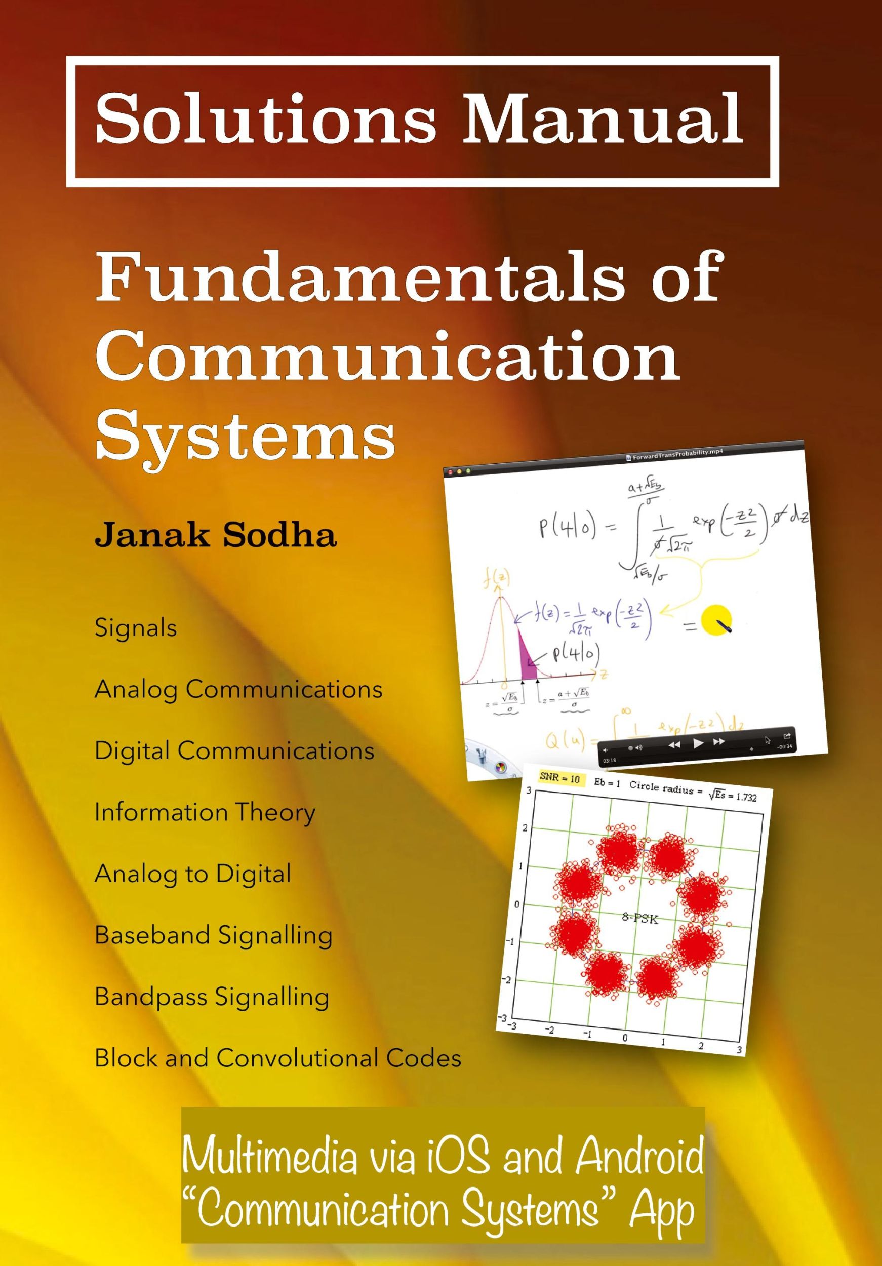 Cover: 9780992851019 | Solutions Manual | Fundamentals of Communication Systems | Janak Sodha