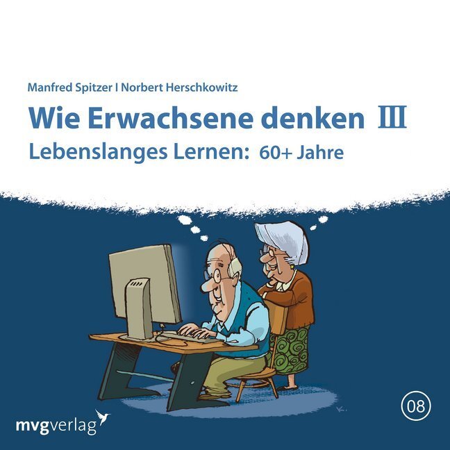 Cover: 9783747400197 | Wie Erwachsene denken. Tl.3, 1 Audio-CD | Manfred Spitzer (u. a.) | CD