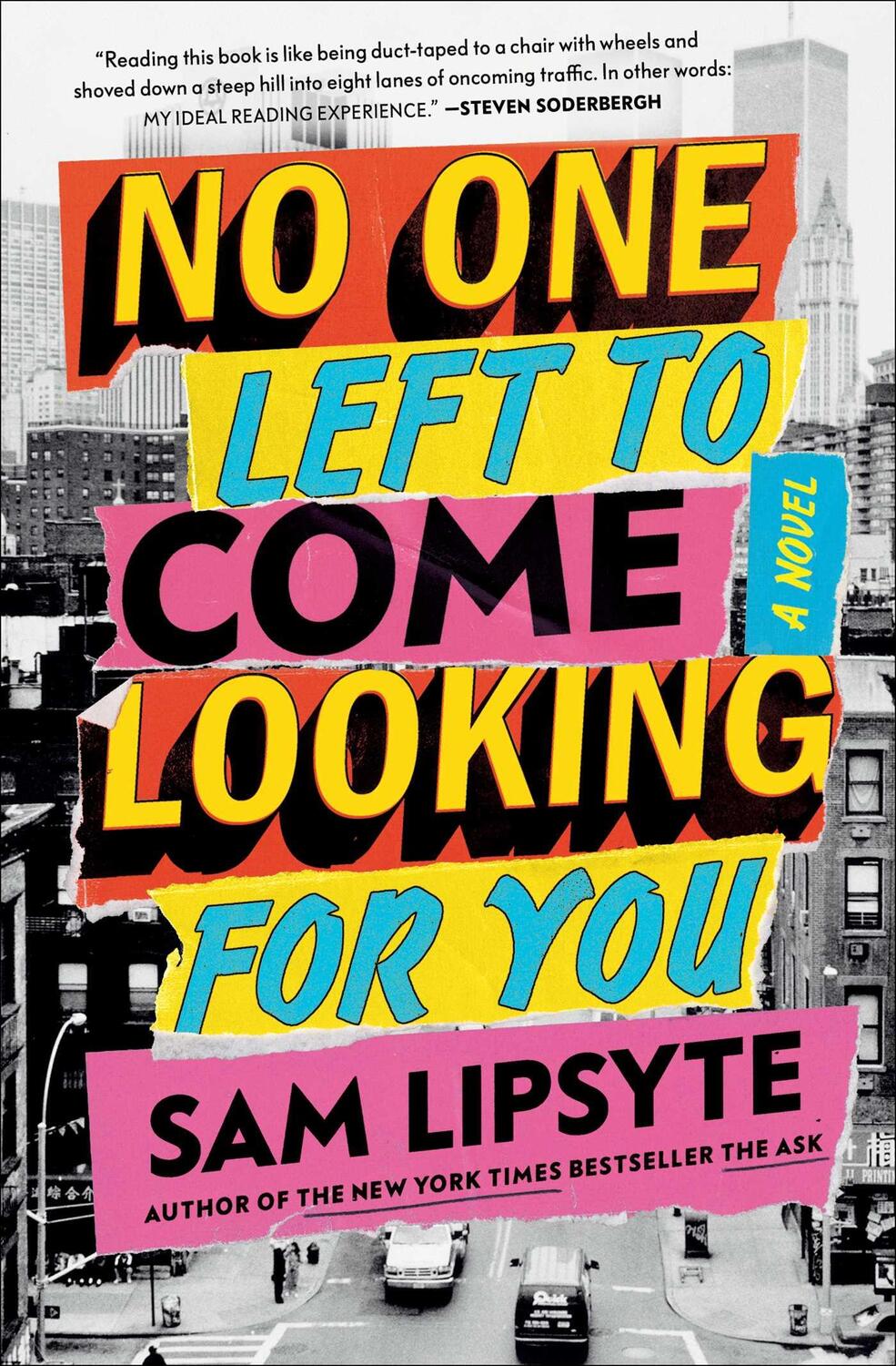 Cover: 9781501146121 | No One Left to Come Looking for You | Sam Lipsyte | Buch | Englisch