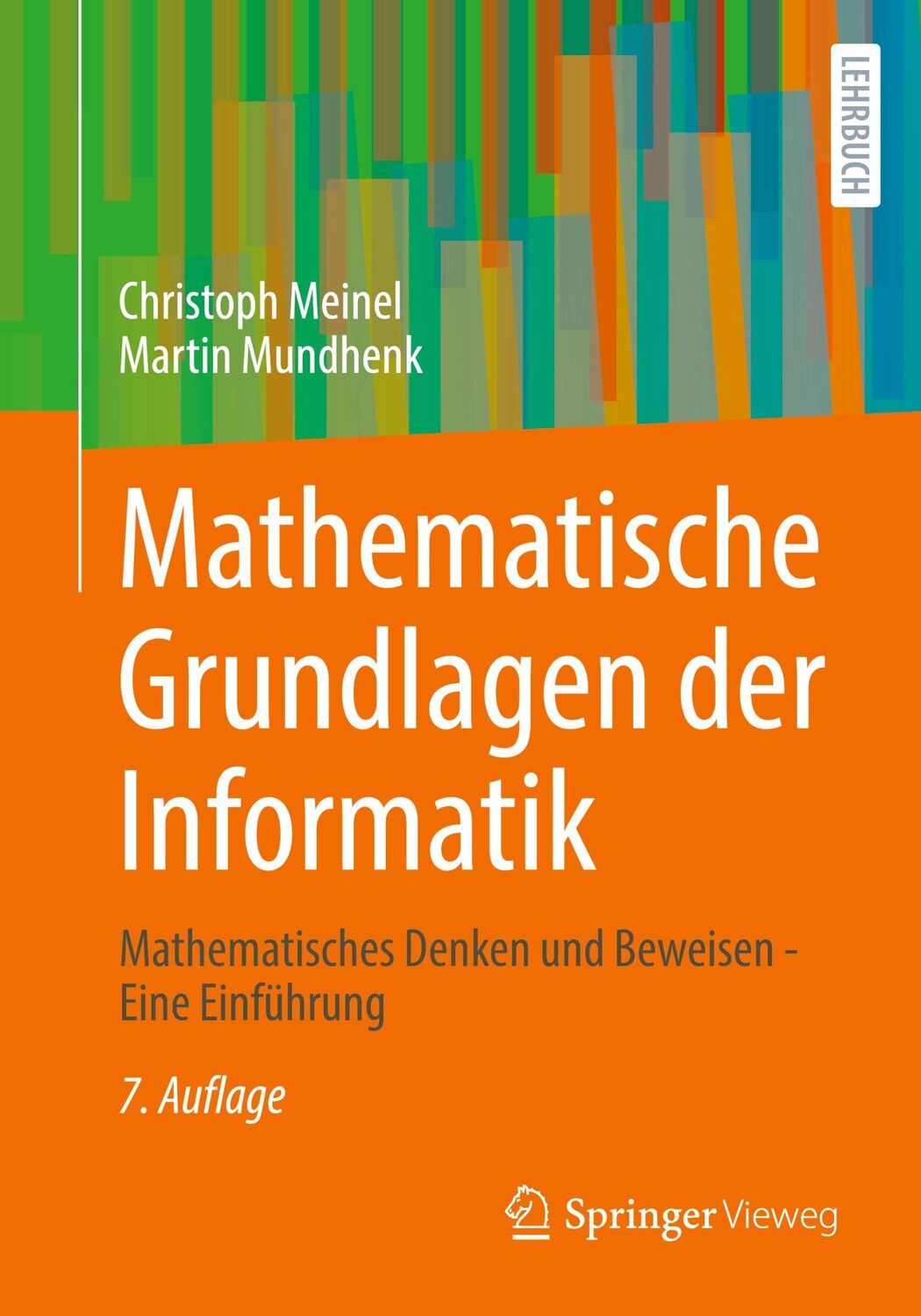 Cover: 9783658431358 | Mathematische Grundlagen der Informatik | Martin Mundhenk (u. a.)