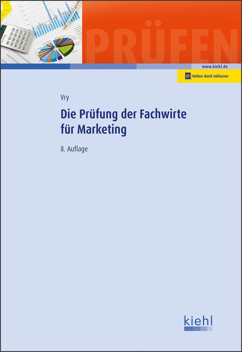 Cover: 9783470464886 | Die Prüfung der Fachwirte für Marketing | Wolfgang Vry | Bundle | 2020