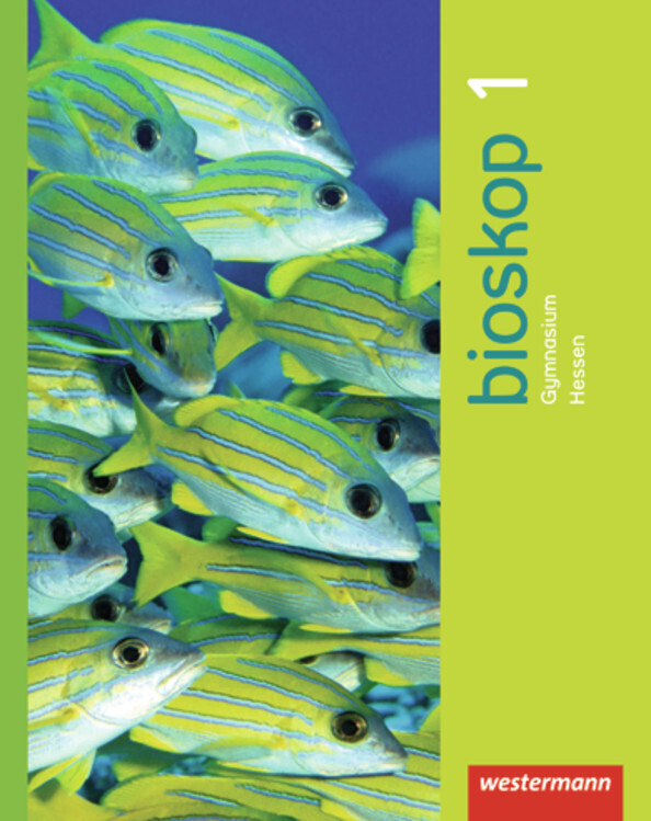 Cover: 9783141506303 | bioskop SI - Ausgabe 2014 für Hessen | Schulbuch 1 | Hausfeld (u. a.)