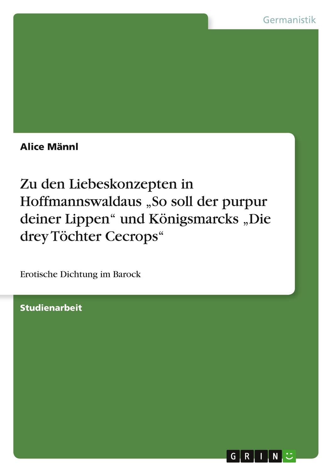 Cover: 9783640577200 | Zu den Liebeskonzepten in Hoffmannswaldaus ¿So soll der purpur...