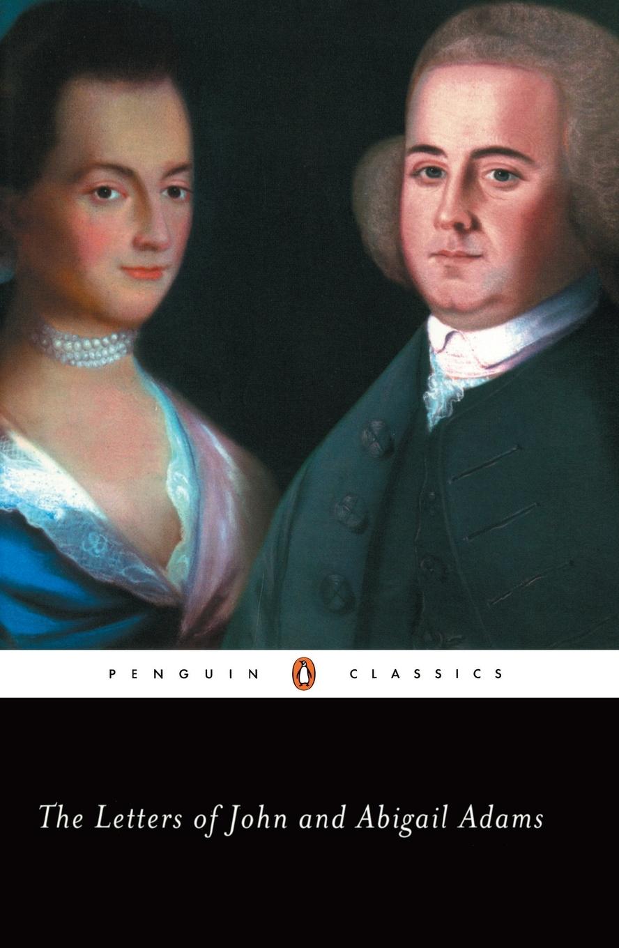 Cover: 9780142437117 | The Letters of John and Abigail Adams | John Adams | Taschenbuch