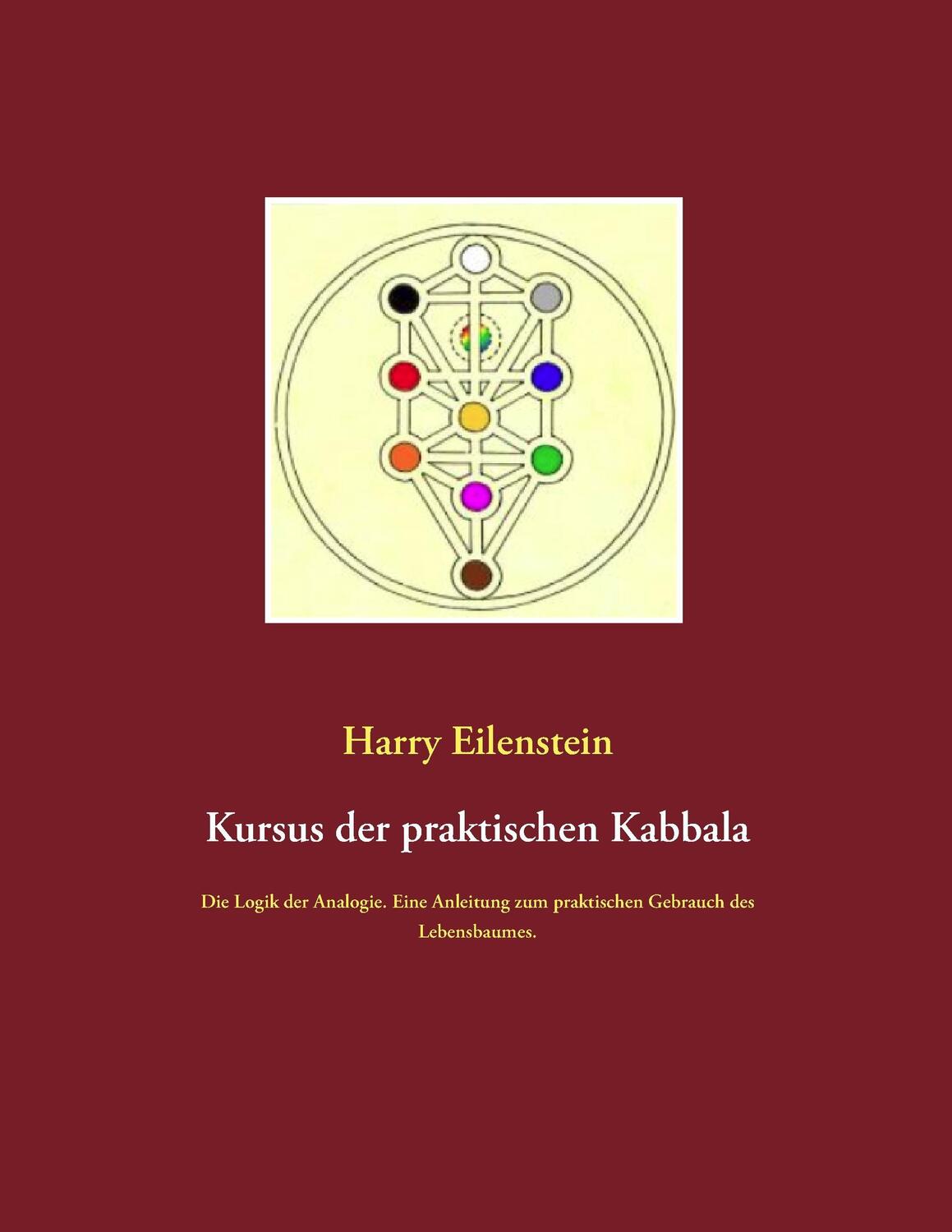 Cover: 9783837060539 | Kursus der praktischen Kabbala | Harry Eilenstein | Taschenbuch | 2015