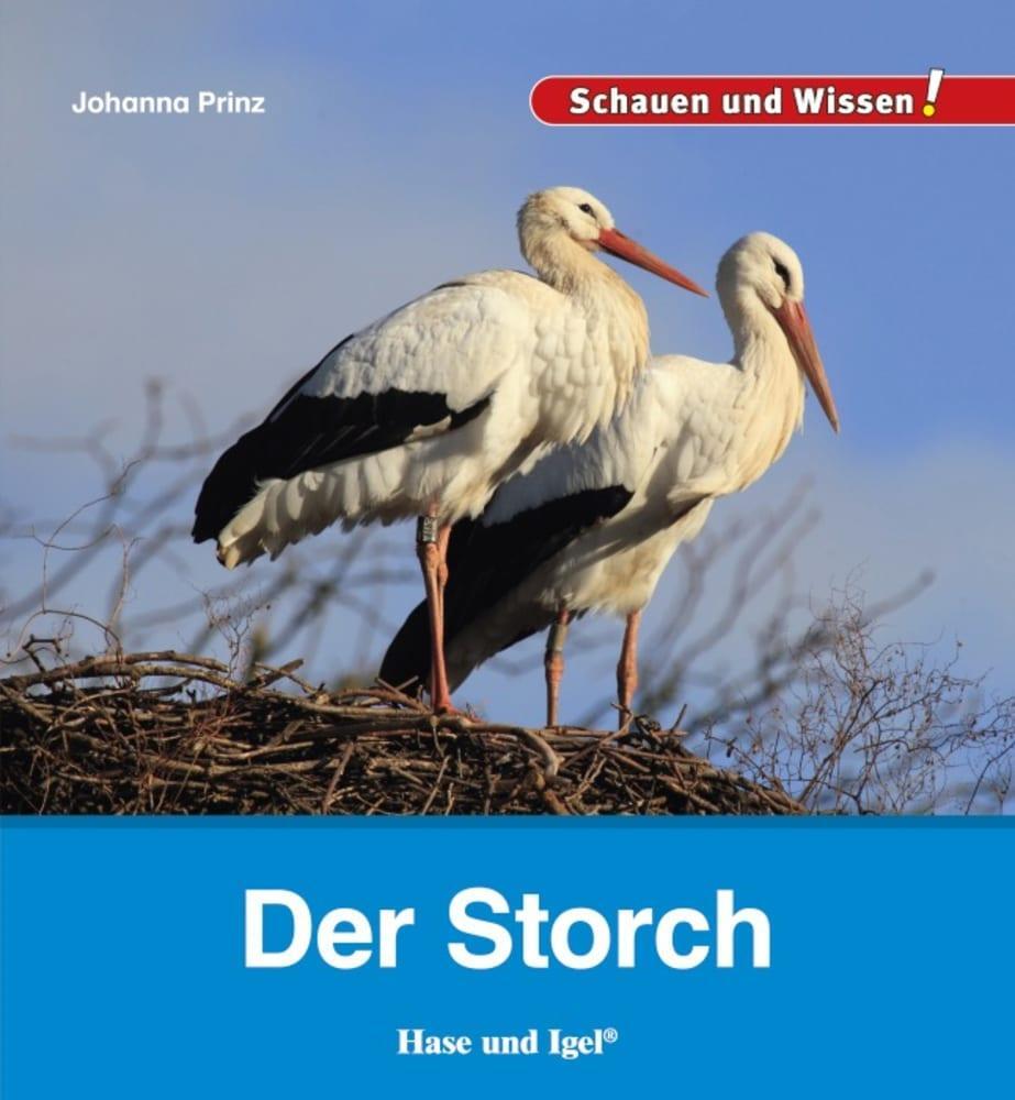 Cover: 9783867609944 | Der Storch | Schauen und Wissen! | Johanna Prinz | Buch | 34 S. | 2017