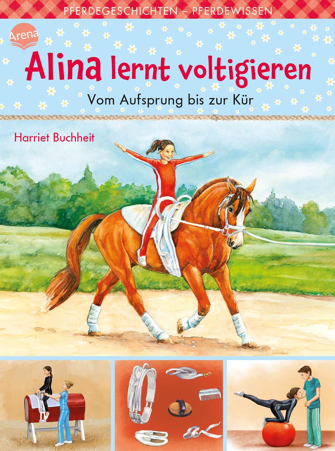 Cover: 9783401510897 | Alina lernt voltigieren (3). Vom Aufsprung bis zur Kür | Buchheit