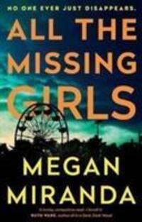 Cover: 9781786490834 | All the Missing Girls | Megan Miranda | Taschenbuch | Englisch | 2017