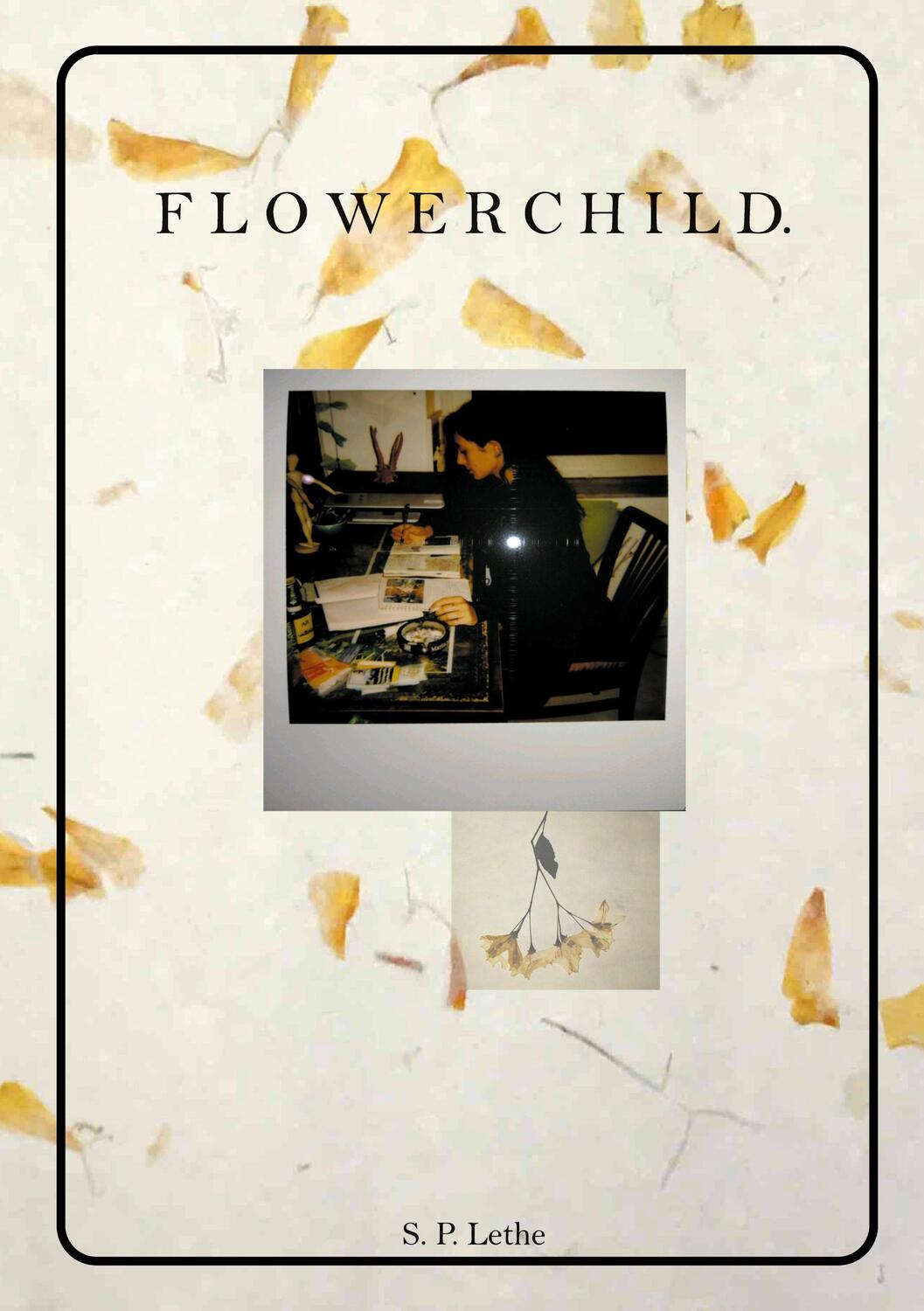 Cover: 9783752671964 | Flowerchild | Eros | S. P. Lethe | Taschenbuch | Englisch