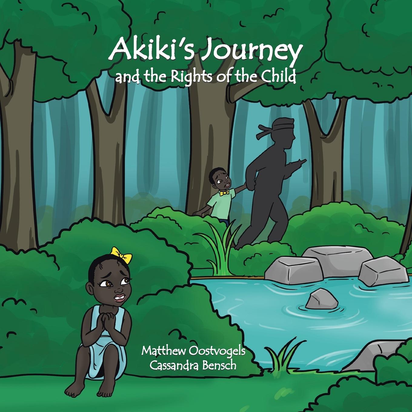 Cover: 9780228844938 | Akiki's Journey and the Rights of the Child | Oostvogels (u. a.)