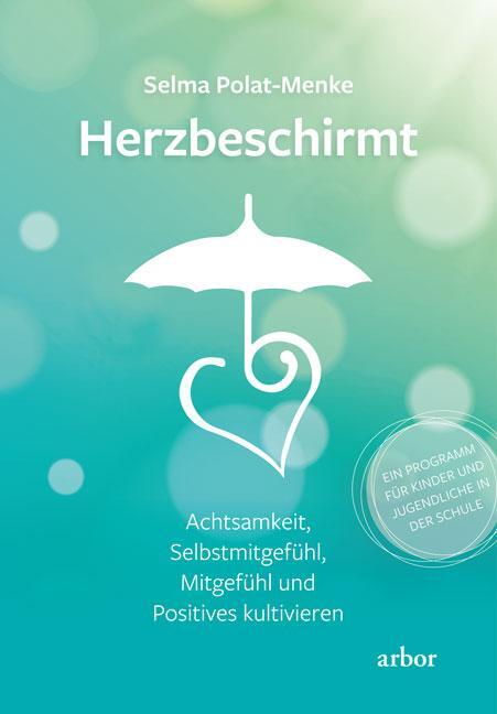 Cover: 9783867814010 | Herzbeschirmt | Selma Polat-Menke | Taschenbuch | Deutsch | 2023