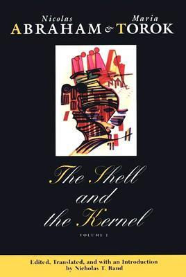 Cover: 9780226000886 | The Shell and the Kernel | Renewals of Psychoanalysis, Volume 1 | Buch