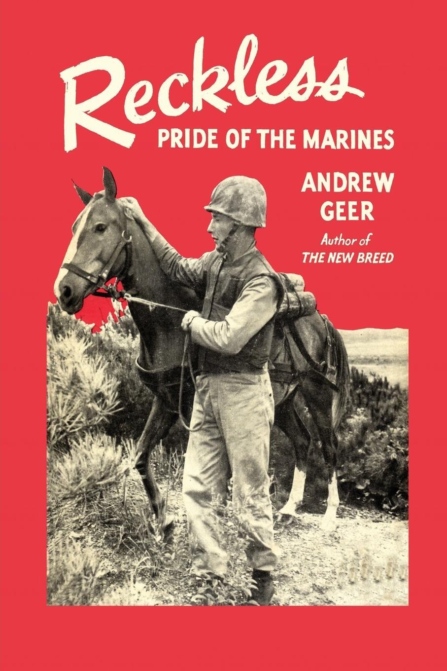 Cover: 9781614276944 | Reckless | Pride of the Marines | Andrew Geer | Taschenbuch | Englisch