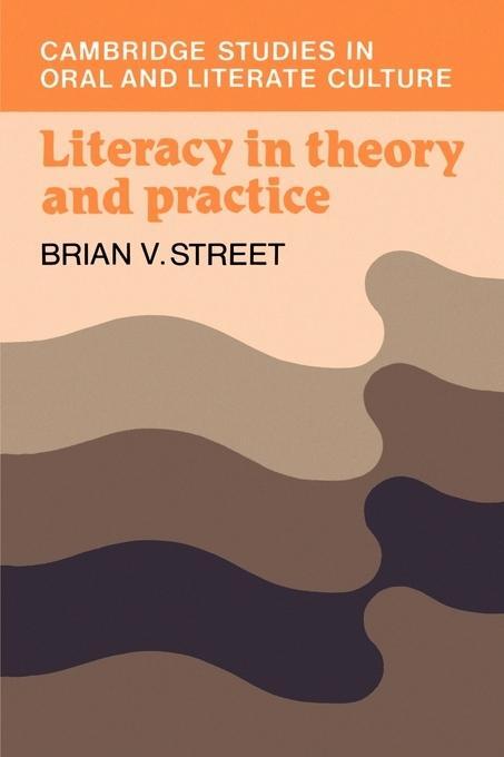 Cover: 9780521289610 | Literacy in Theory and Practice | Brian V. Street | Taschenbuch | 1999