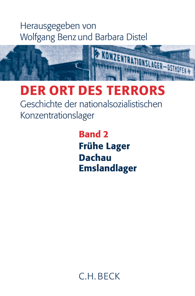 Cover: 9783406686986 | Der Ort des Terrors. Geschichte der nationalsozialistischen...
