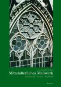 Cover: 9783496013426 | Mittelalterliches Masswerk | Entstehung - Syntax - Topologie | Helten