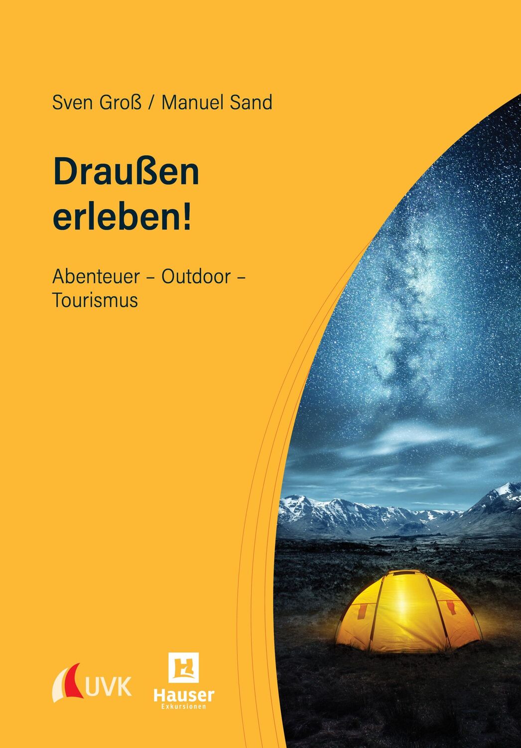 Cover: 9783739831794 | Draußen erleben! | Abenteuer - Outdoor - Tourismus | Sven Groß (u. a.)