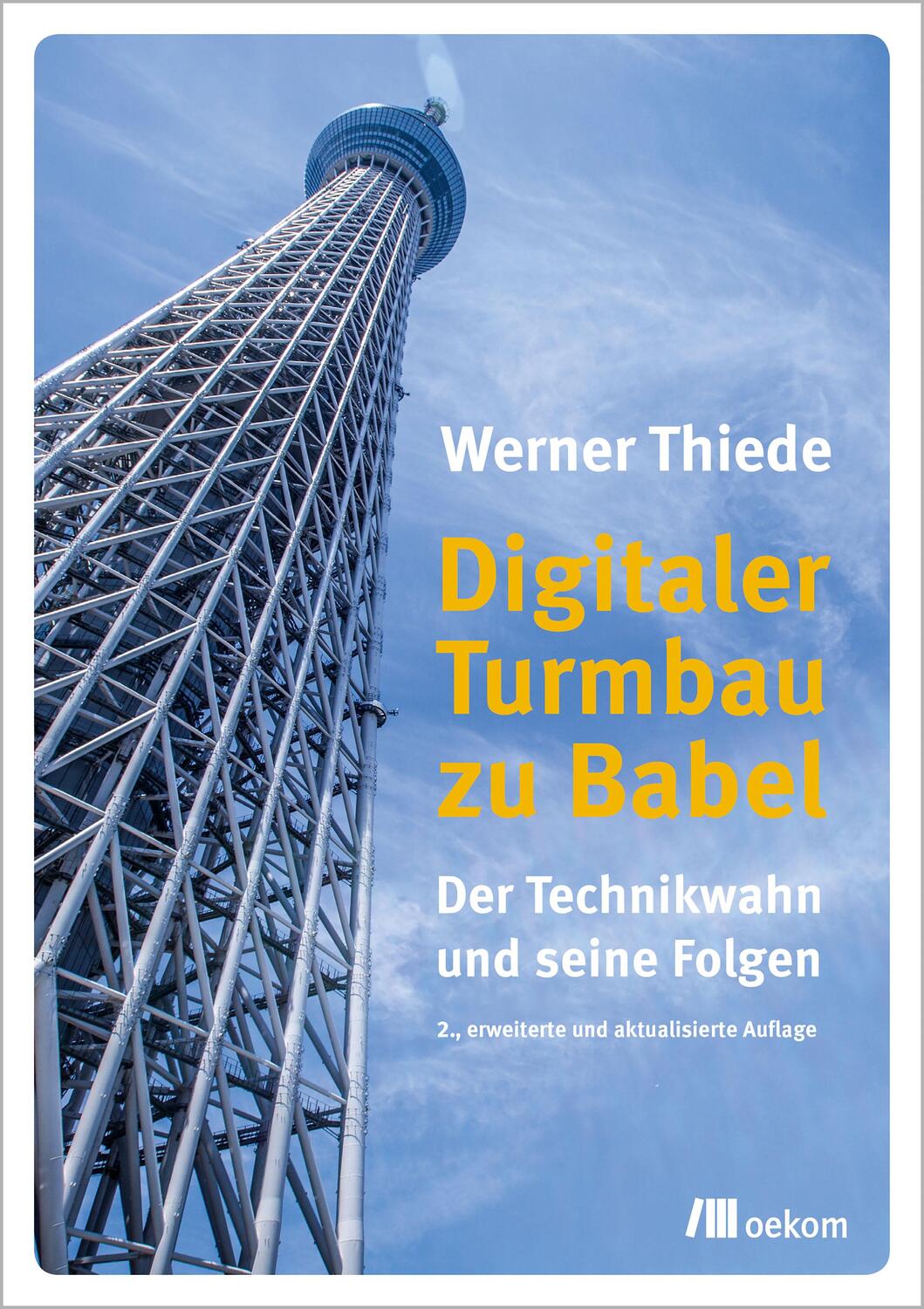 Cover: 9783962383008 | Digitaler Turmbau zu Babel | Werner Thiede | Taschenbuch | 272 S.