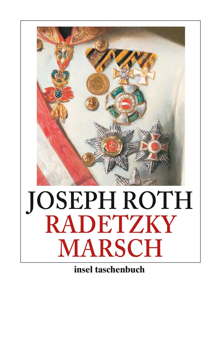 Cover: 9783458351764 | Radetzkymarsch | Joseph Roth | Taschenbuch | Insel-Taschenbücher