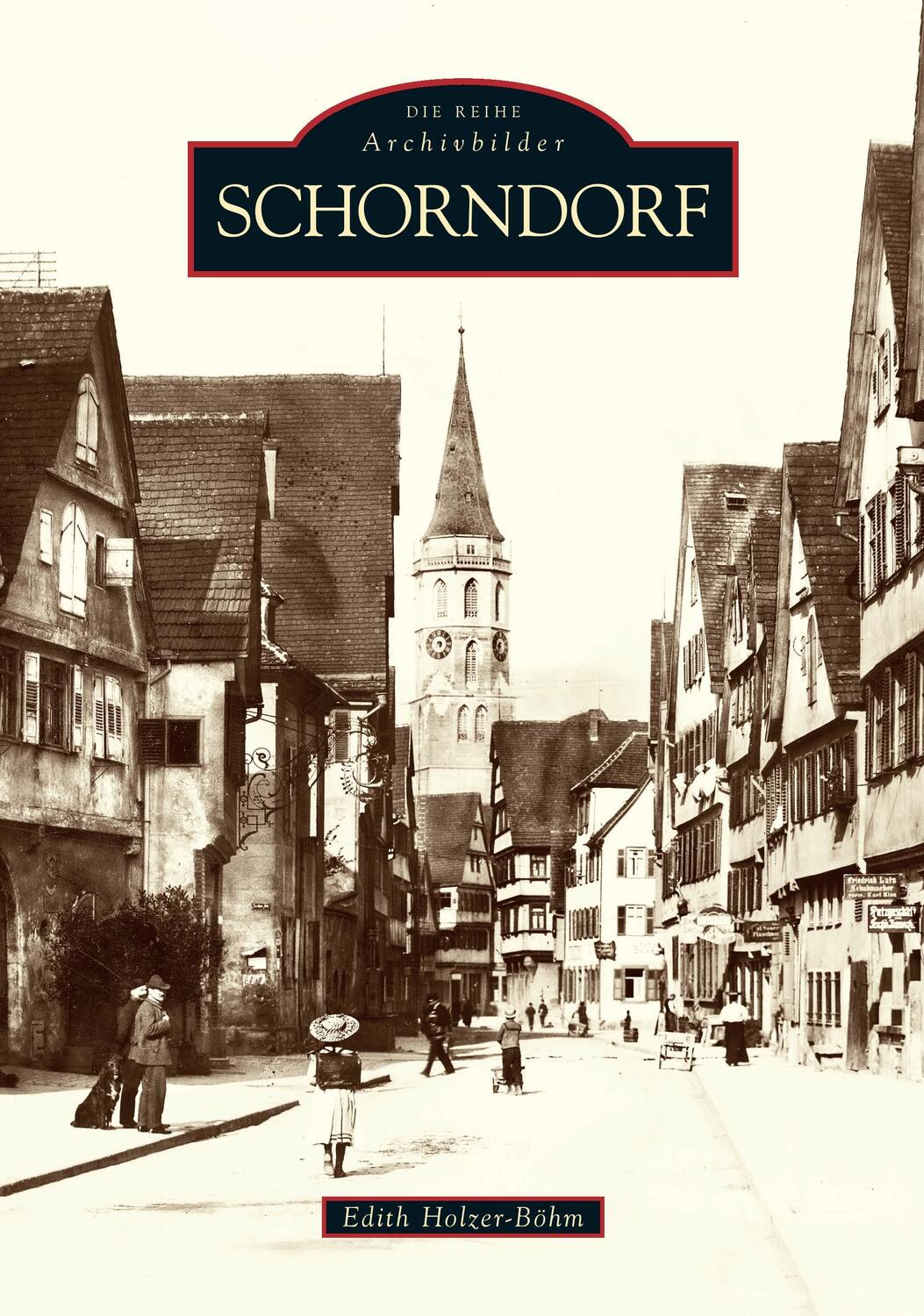 Cover: 9783866805378 | Schorndorf | Edith Holzer-Böhm | Taschenbuch | Sutton Verlag GmbH