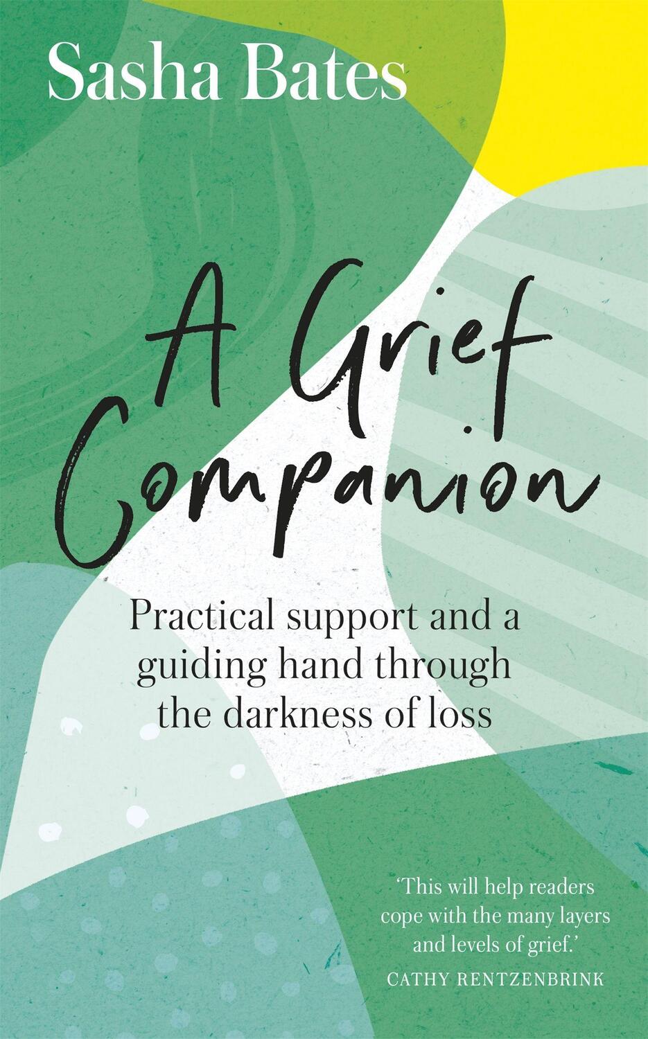 Cover: 9781529343601 | A Grief Companion | Sasha Bates | Taschenbuch | Englisch | 2021
