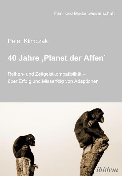 Cover: 9783898219778 | 40 Jahre Planet der Affen | Peter Klimczak | Taschenbuch | 122 S.