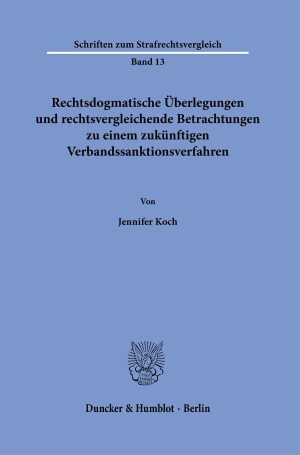 Cover: 9783428182091 | Rechtsdogmatische Überlegungen und rechtsvergleichende...