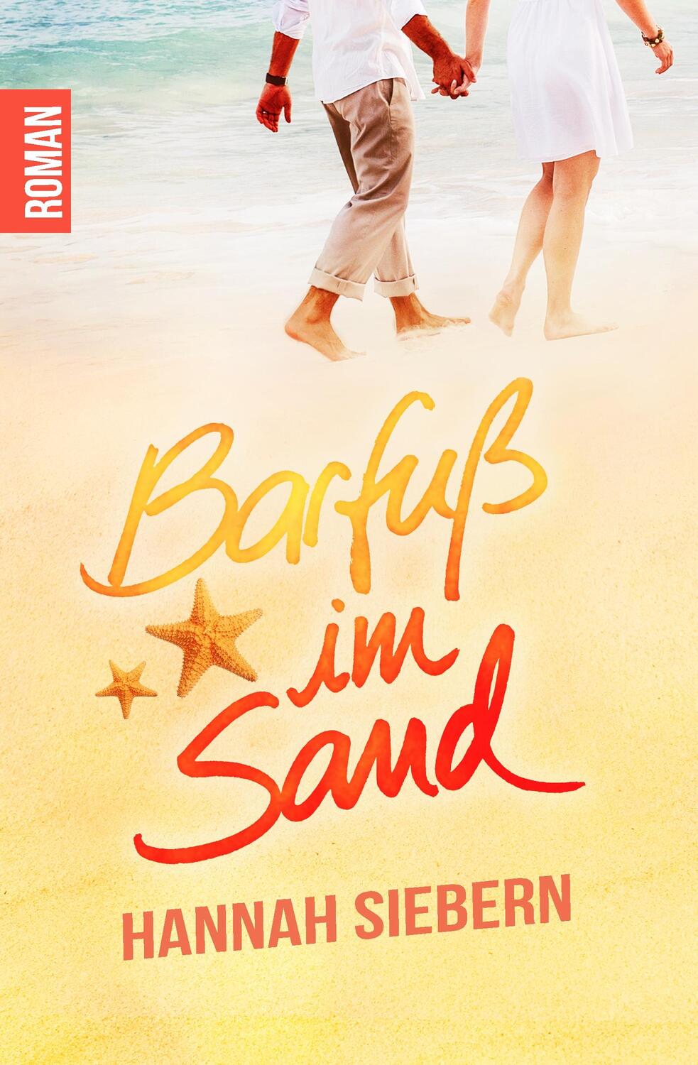 Cover: 9783750427303 | Barfuß im Sand | Hannah Siebern | Taschenbuch | Books on Demand
