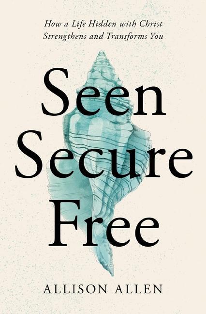 Cover: 9781400339358 | Seen, Secure, Free | Allison Allen | Taschenbuch | Englisch | 2024