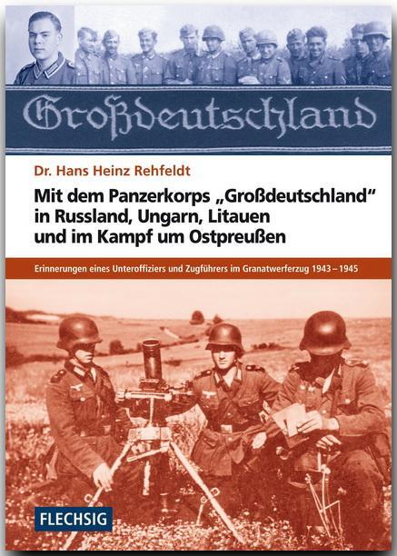 Cover: 9783881897815 | Mit dem Panzerkorps "Großdeutschland" in Russland, Ungarn, Litauen...