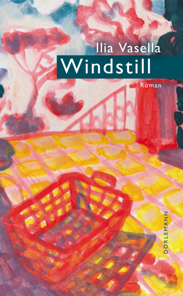 Cover: 9783038200871 | Windstill | Roman | Ilia Vasella | Buch | Mit Lesebändchen | 160 S.