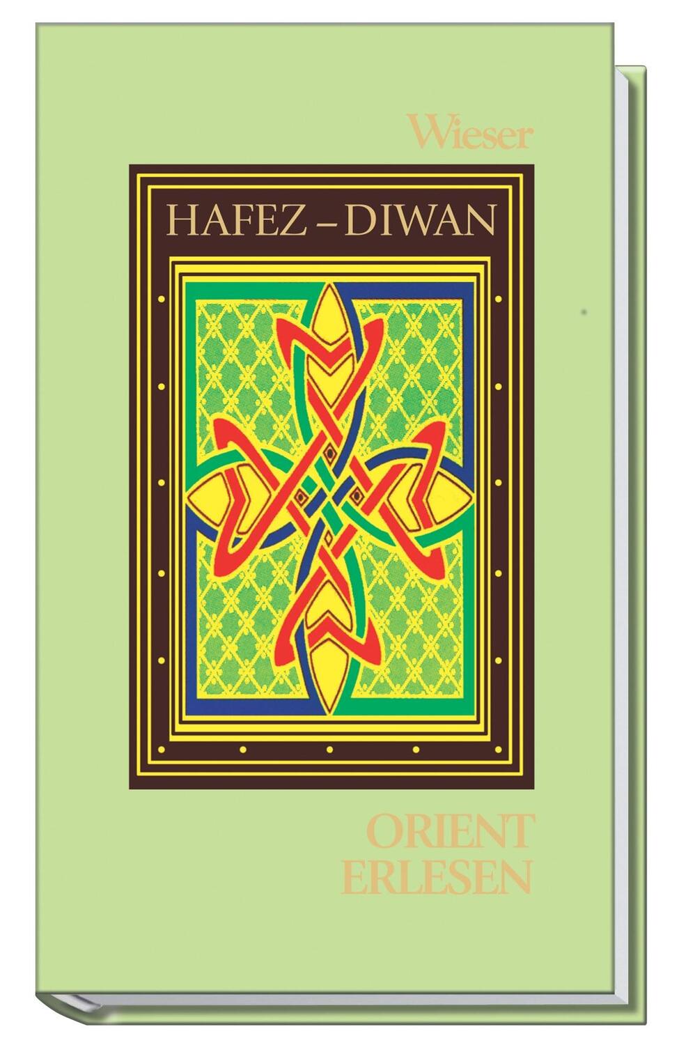 Cover: 9783851296747 | Hafez - Diwan der Ghaselen | Sämtliche Gedichte | Buch | Deutsch