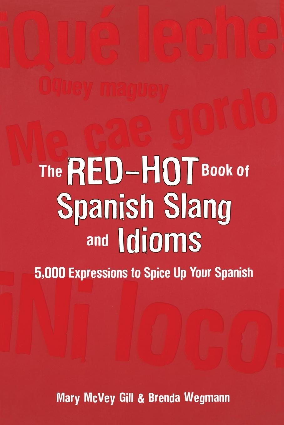 Cover: 9780071433013 | RED HOT BOOK SPANISH SLANG | Gill | Taschenbuch | Englisch | 2006