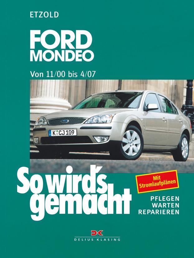 Cover: 9783768815307 | So wird's gemacht. Ford Mondeo von 11/00 bis 4/07 | Etzold | Buch