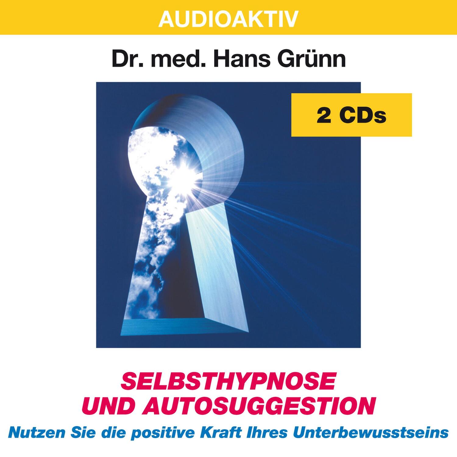 Cover: 9783932235610 | Selbsthypnose und Autosuggestion. 2 CDs | Hans Grünn | Audio-CD | 2005