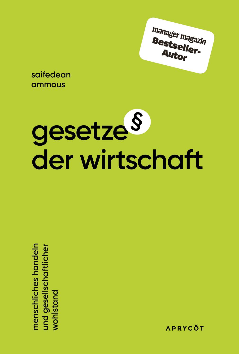 Cover: 9783949098147 | Gesetze der Wirtschaft | Saifedean Ammous | Buch | Deutsch | 2024
