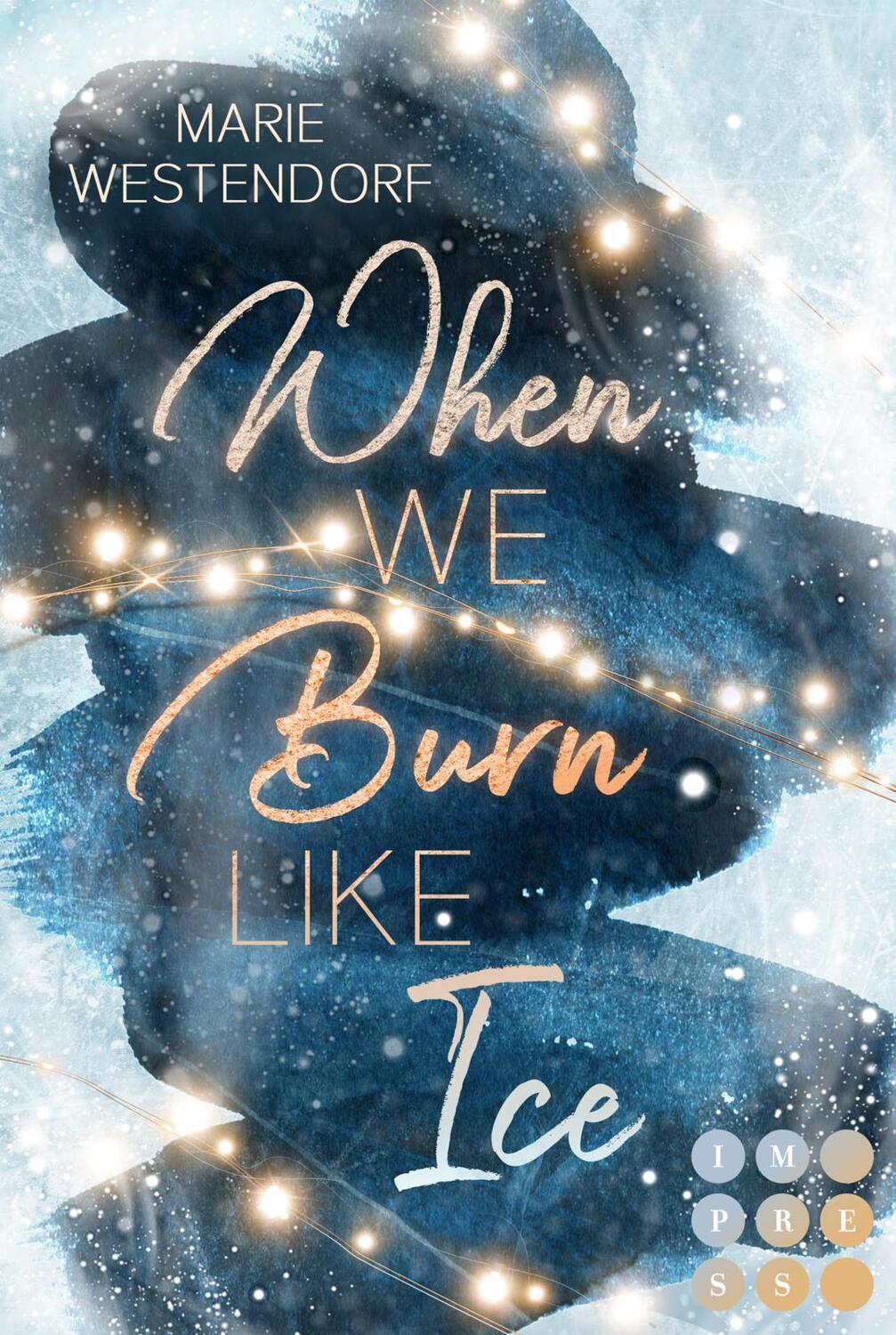 Cover: 9783551305558 | When We Burn Like Ice | Marie Westendorf | Taschenbuch | 318 S. | 2023