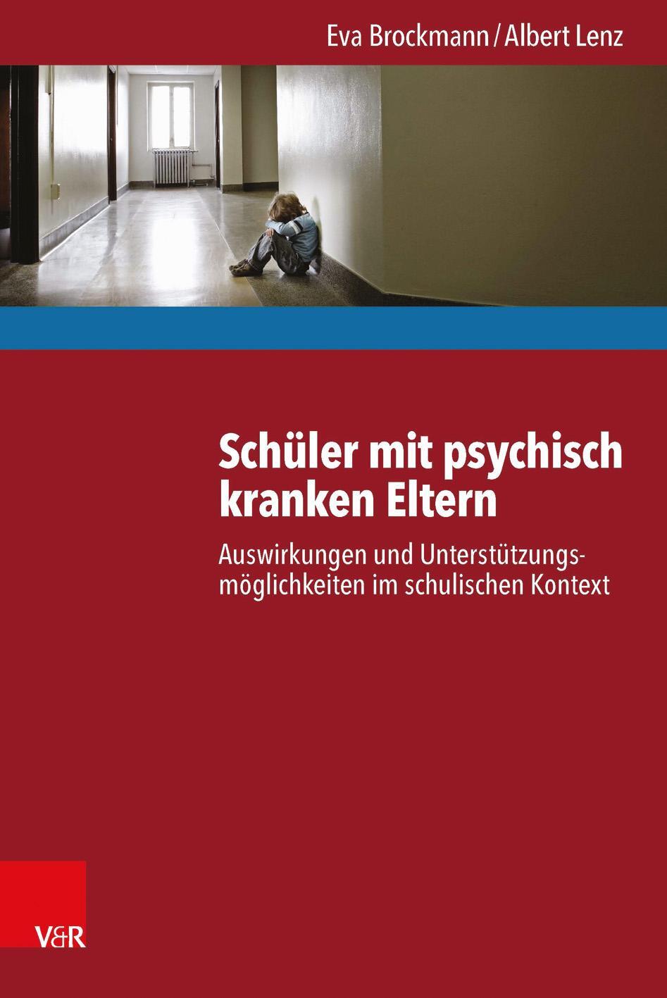 Cover: 9783525402252 | Schüler mit psychisch kranken Eltern | Eva Brockmann (u. a.) | Buch