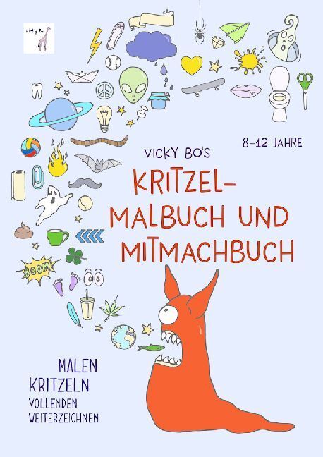 Cover: 9783944956312 | Vicky Bo's Kritzel-Malbuch und Mitmachbuch | Vicky Bo | Taschenbuch