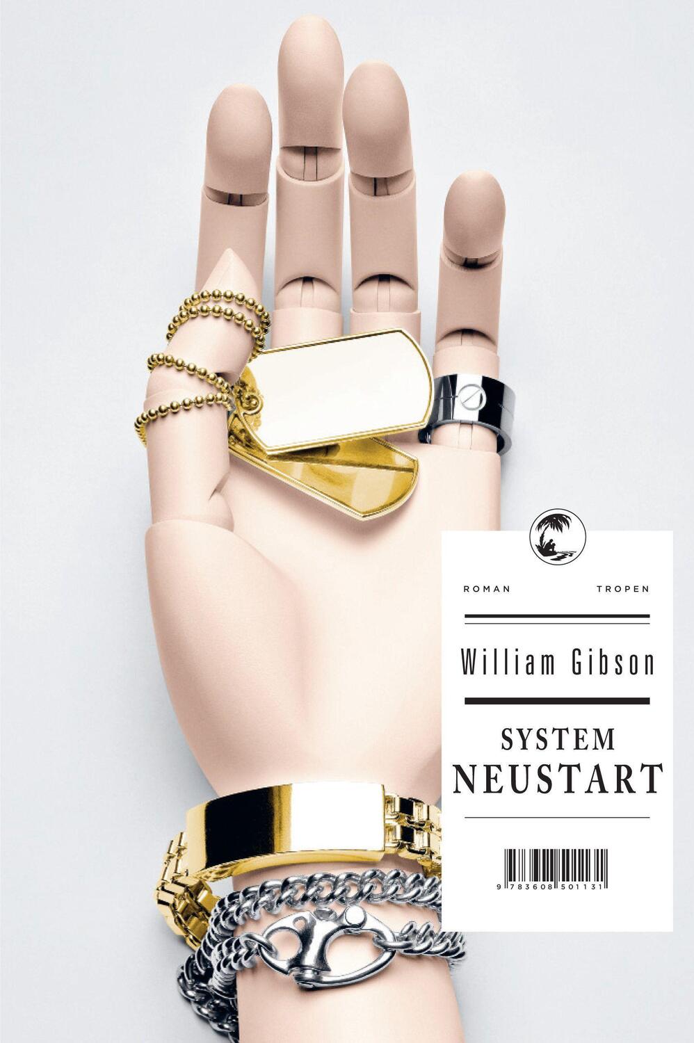 Cover: 9783608501131 | System Neustart | William Gibson | Buch | Deutsch | 2011 | Tropen