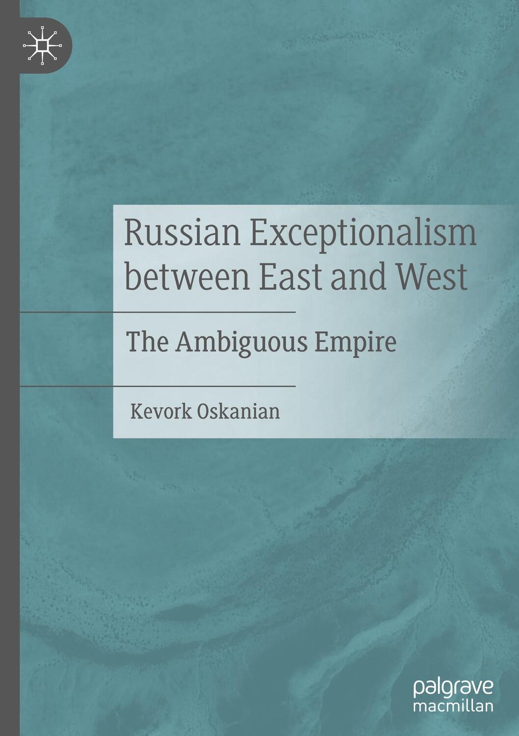 Cover: 9783030697129 | Russian Exceptionalism between East and West | The Ambiguous Empire