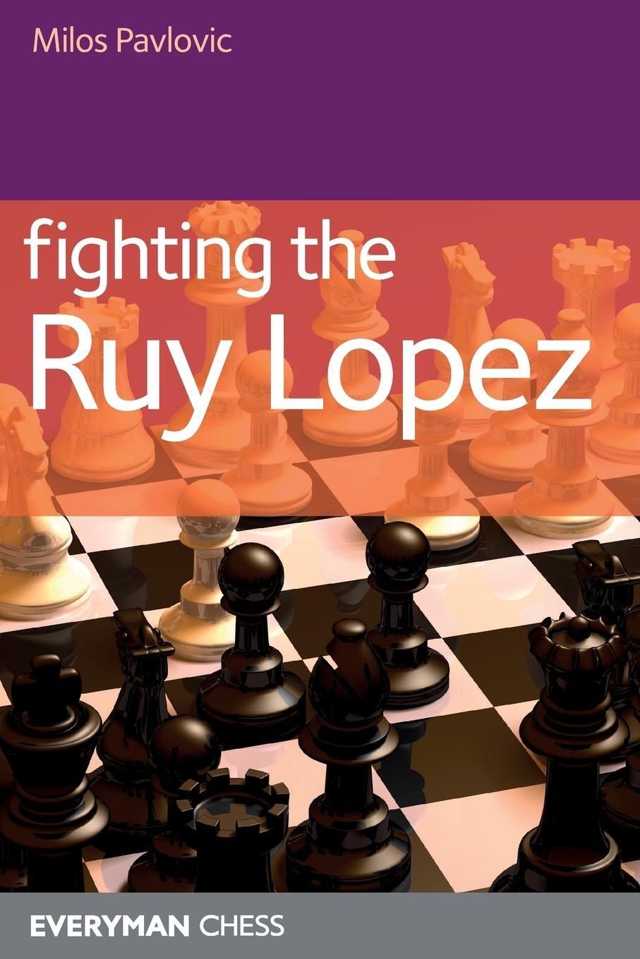 Cover: 9781857445909 | Fighting the Ruy-Lopez | Milos Pavlovic | Taschenbuch | Paperback