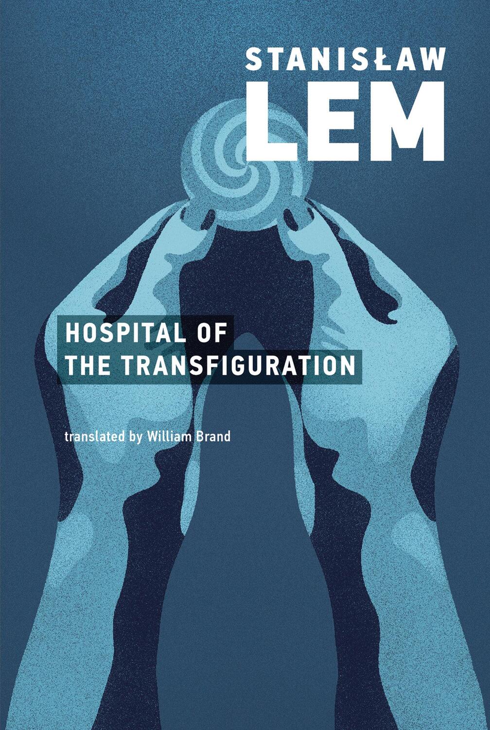 Cover: 9780262538497 | The Hospital of the Transfiguration | Stanislaw Lem | Taschenbuch