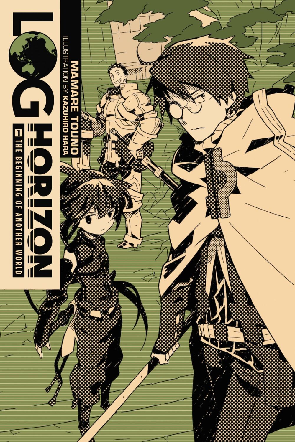 Cover: 9780316383059 | Log Horizon, Vol. 1 (Light Novel) | The Beginning of Another World