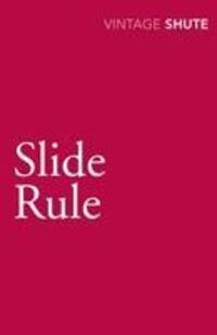 Cover: 9780099530176 | Slide Rule | Nevil Shute | Taschenbuch | Englisch | 2009