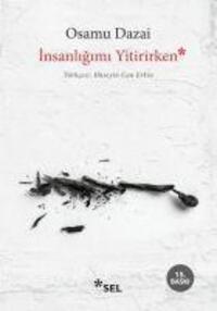 Cover: 9786057728326 | Insanligimi Yitirirken | Osamu Dazai | Taschenbuch | Türkisch | 2021