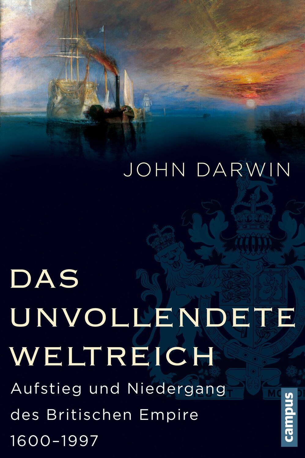 Cover: 9783593398082 | Das unvollendete Weltreich | John Darwin | Buch | Deutsch | 2013