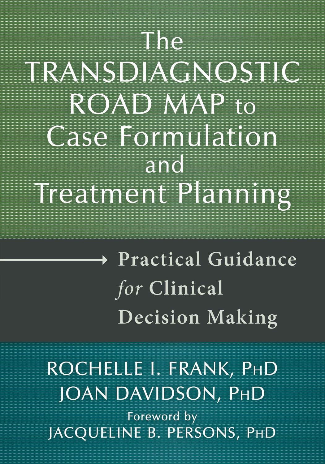 Cover: 9781648480331 | The Transdiagnostic Road Map to Case Formulation and Treatment...